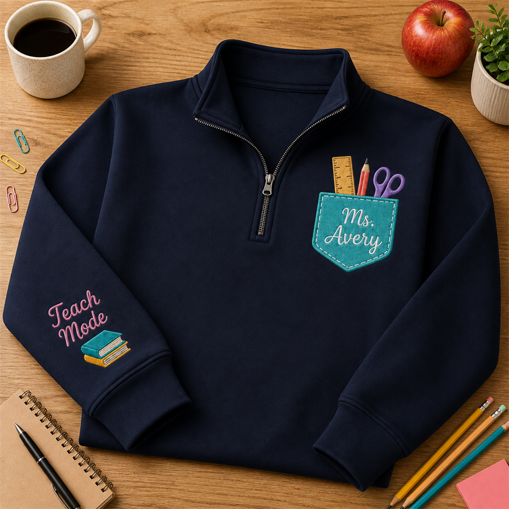 Teal Pocket Teacher Embroidered Quarter Zip | Personalized Name School Supplies Pullover