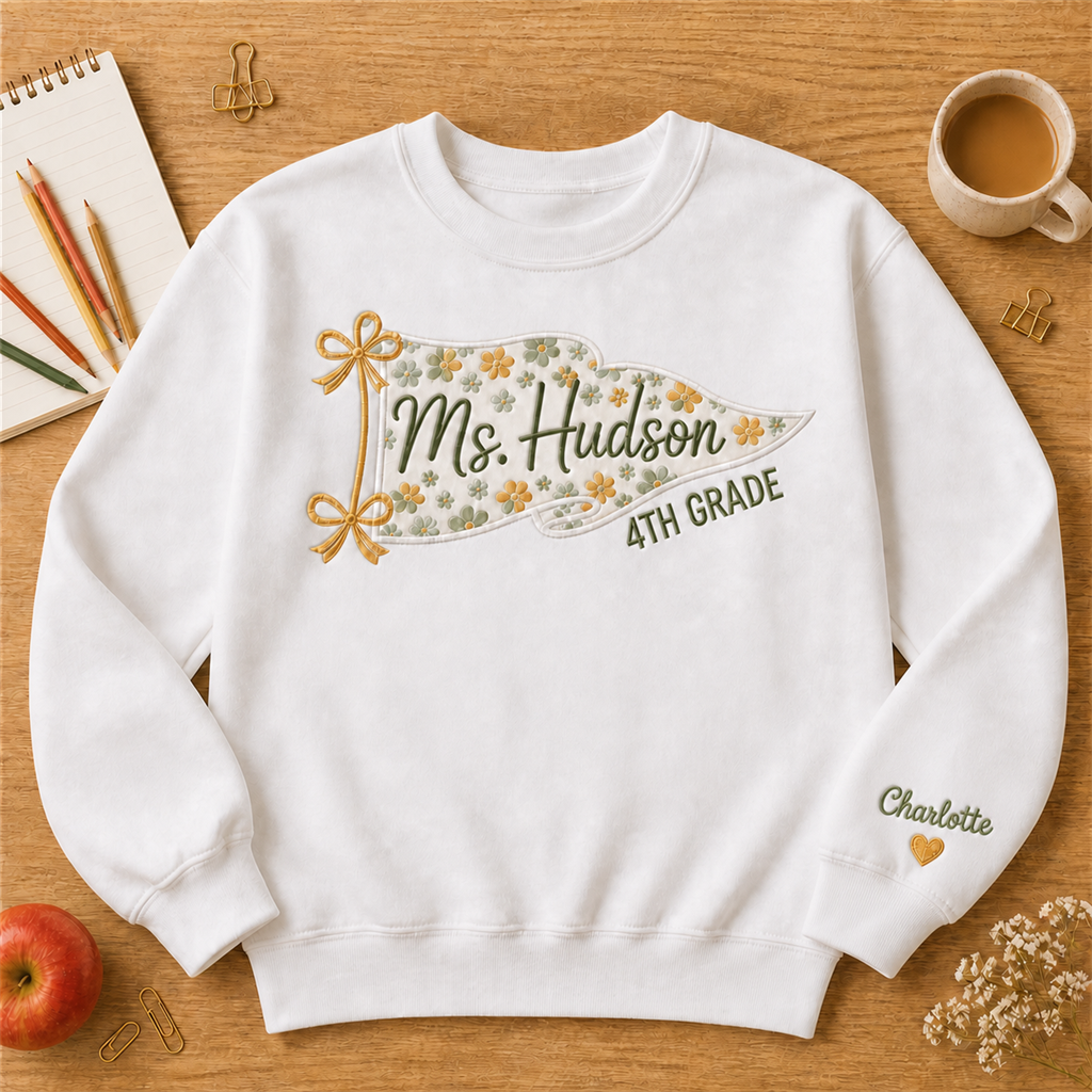 Grade Level Teacher Embroidered Sweatshirt | Personalized Floral Pennant Sleeve Name Crewneck